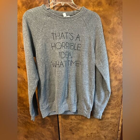 That’s a terrible idea - what time sweater - Picture 1 of 6